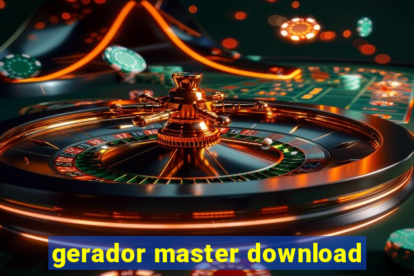 gerador master download